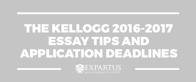 Kellogg essays 2013